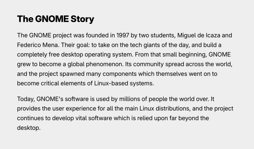 Dos párrafos resumen la historia del proyecto GNOME. Los párrafos están escritos con la tipografía nueva.