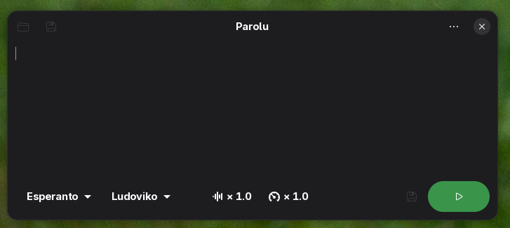 Una ventana que lleva por título Parolu muestra un área para escribir. Abajo hay una barra de herramientas que dice "Esperanto", "Ludoviko", dos botones con un icono y un multiplicador, y un botón grande con un triángulo multimedia de Play.